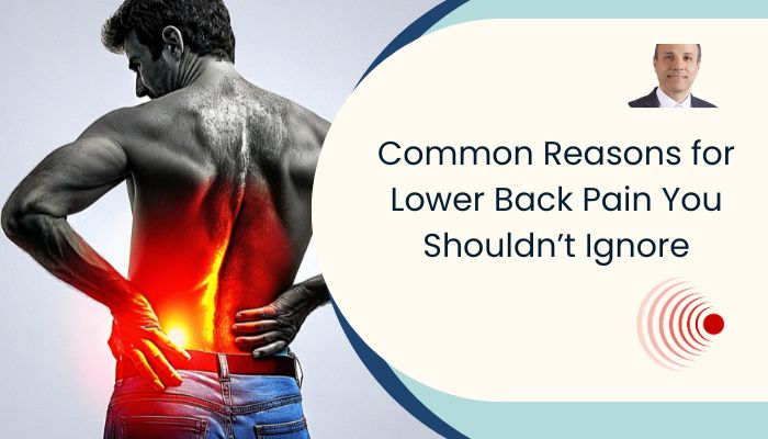 Reasons for Lower Back Pain